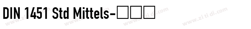 DIN 1451 Std Mittels字体转换